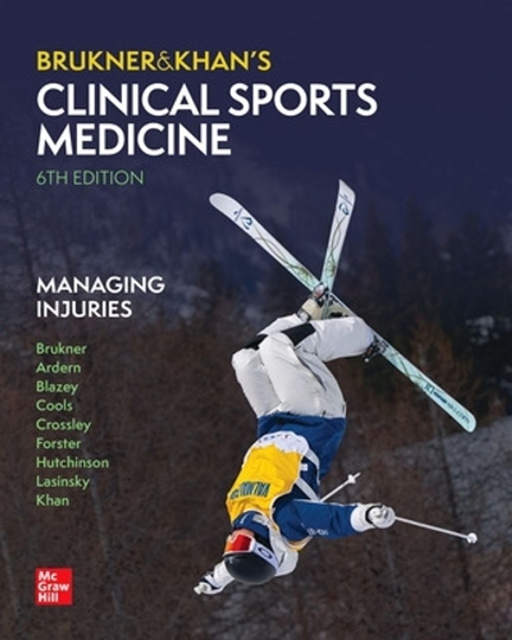 Clinical Sports Medicine: Managing Injuries by Peter Brukner Hardcover Book