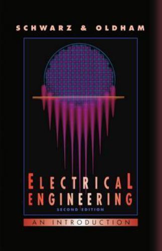 Electrical Engineering : An Introduction, Hardcover by Schwarz, Steven E.; Ol…