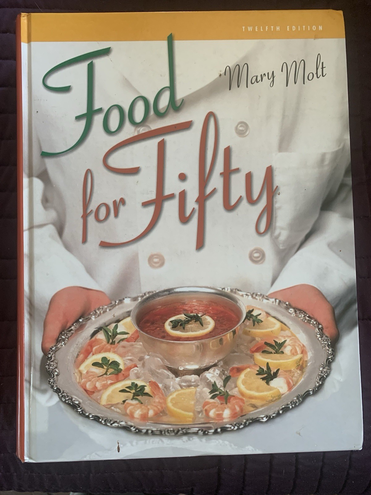 Food for Fifty by Mary Molt Hardcover Textbook