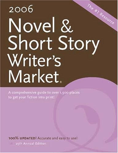 NOVEL & SHORT STORY WRITERS MARKET 2006 By Lauren Mosko & Michael Schweer *VG+*