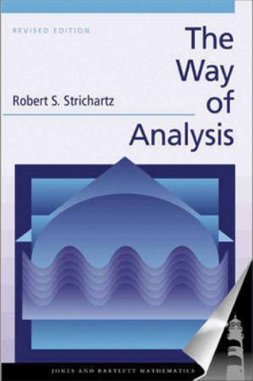 The Way of Analysis Paperback Robert S. Strichartz