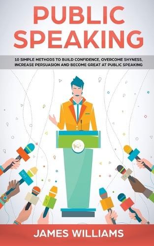 James W Williams Public Speaking (Paperback)