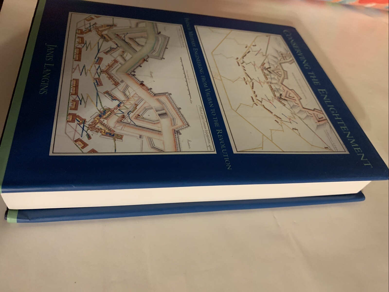 Conserving the Enlightenment: French Military Engineering from Vauban to the Rev