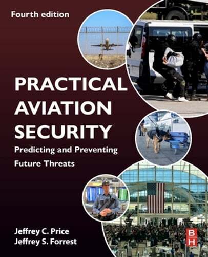 Practical Aviation Security: Predicting and Preventing Future Threats by Price