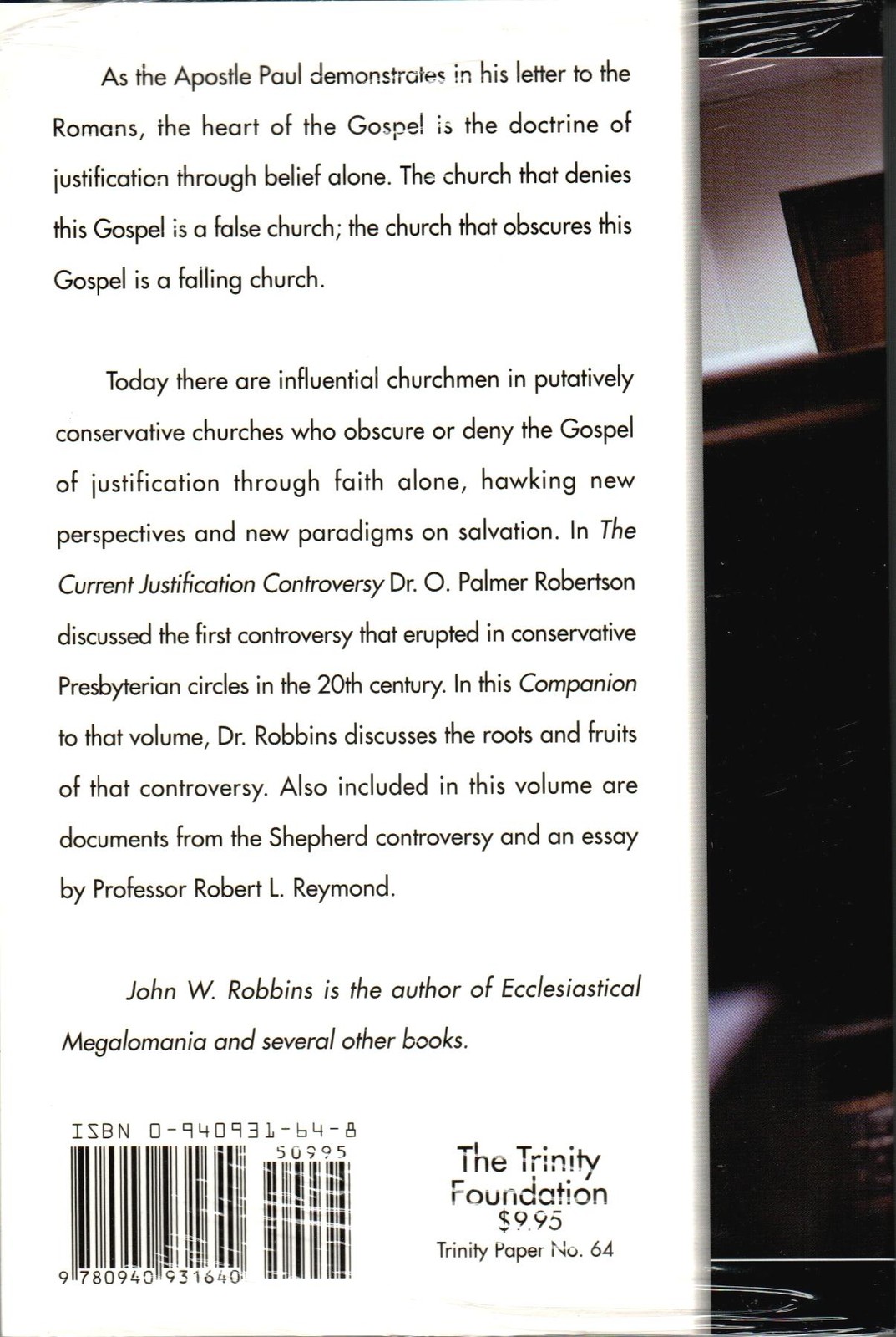 A Companion To The Current Justification Controversy [Paperback] John W. Robbins
