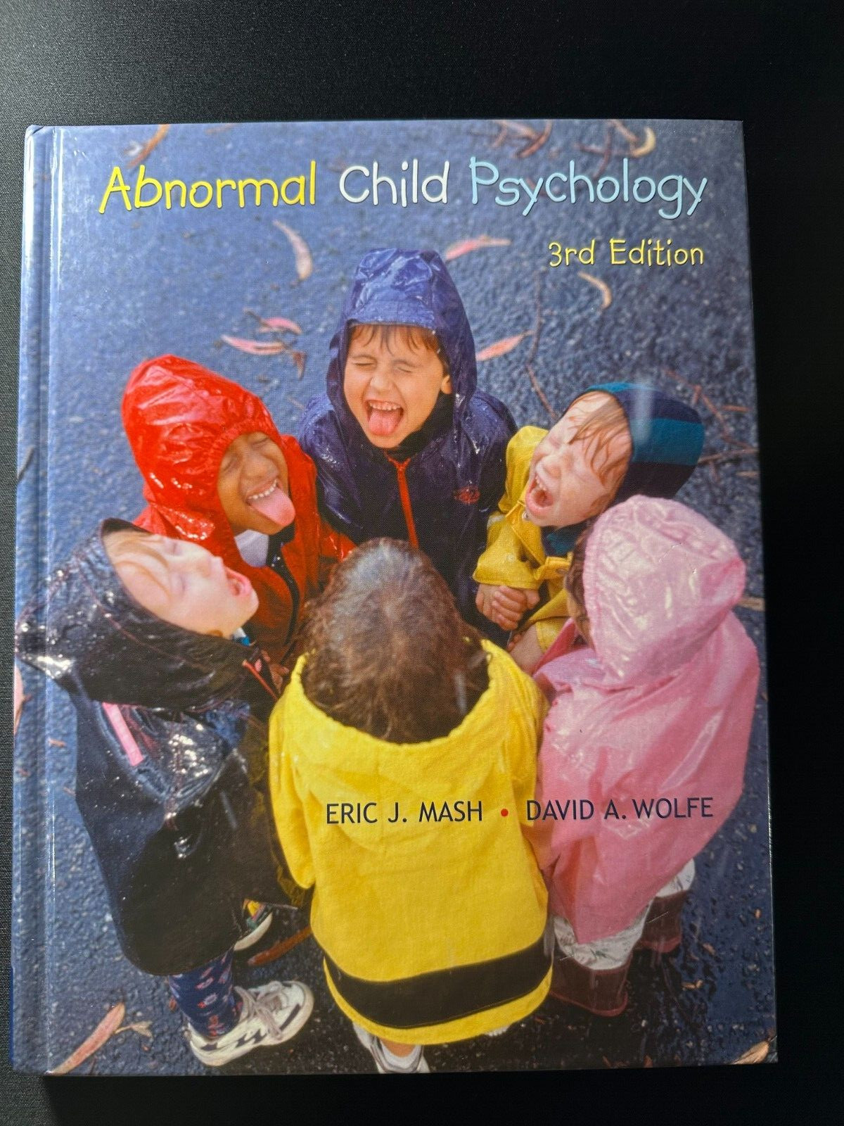 Abnormal Child Psychology – Hardcover, by Mash Eric J Wolfe David A