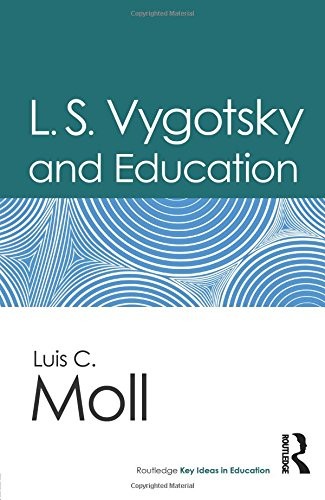 L.S. VYGOTSKY AND EDUCATION (ROUTLEDGE KEY IDEAS IN By Luis C. Moll *BRAND NEW*