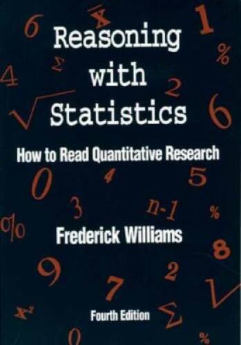 Reasoning With Statistics: How to Read Quantitative Research – VERY GOOD