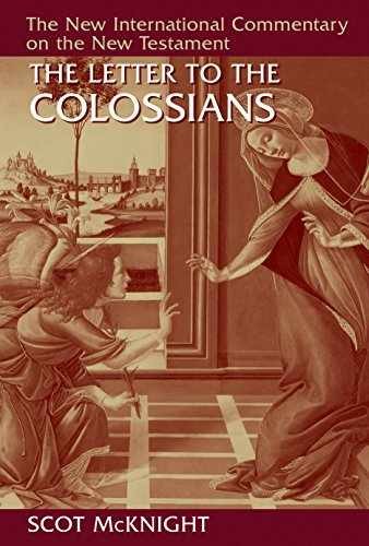 The Letter to the Colossians (New – Hardcover, by McKnight Scot – Very Good u