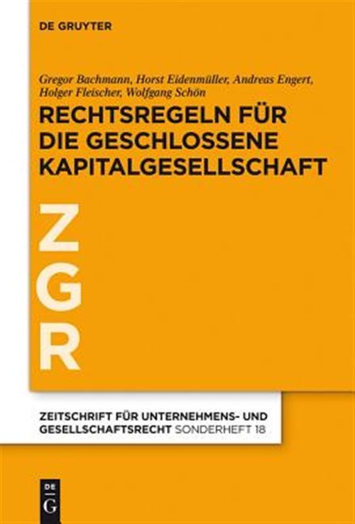 Rechtsregeln Für Die Geschlossene Kapitalgesellschaft, Hardcover by Bachmann,…