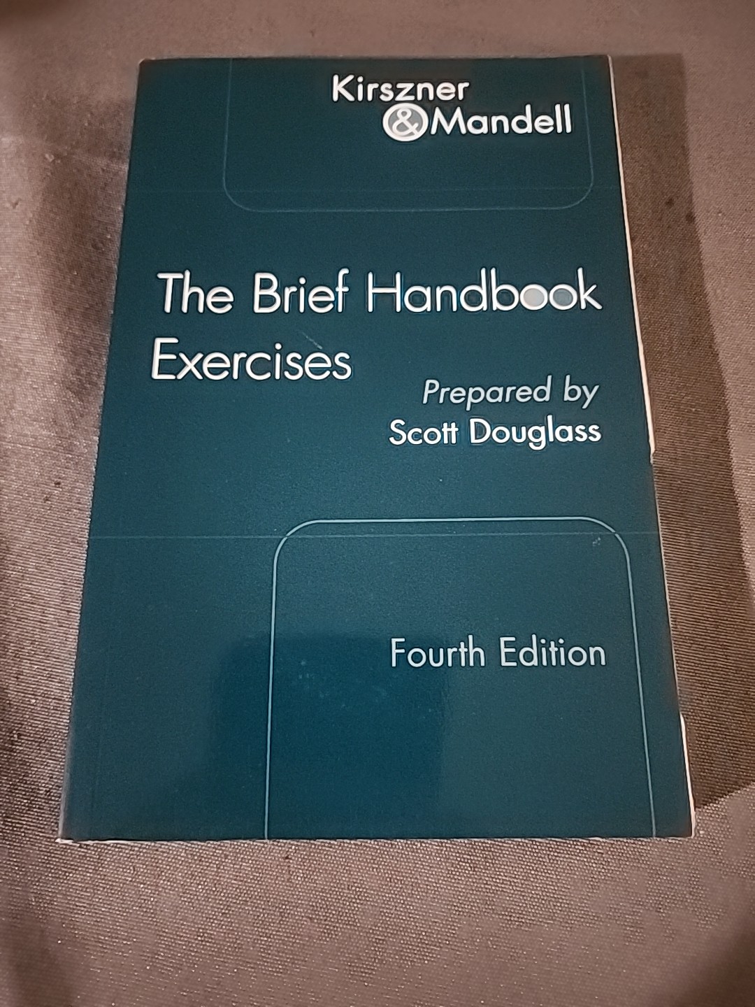 Brief Handbook 4e-Exercises by KIRSZNER and MANDELL (2003, Trade Paperback)