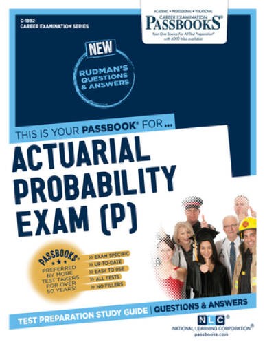 Actuarial Probability Exam (P) (Career Examination Series) – VERY GOOD