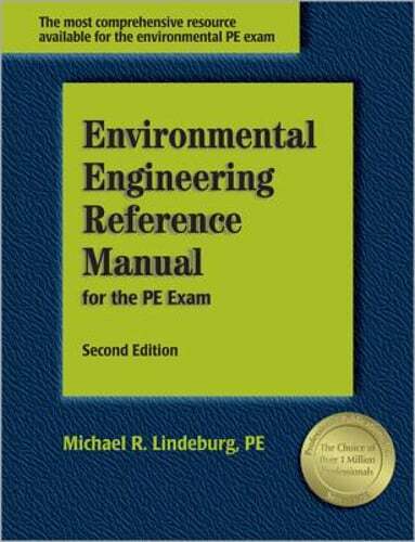 Environmental Engineering Reference Manual for the PE Exam by Lindeburg: Used