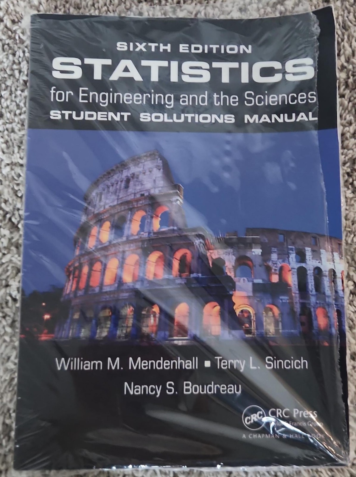 Statistics for Engineering and the Sciences, Sixth Edition Student Solutions…