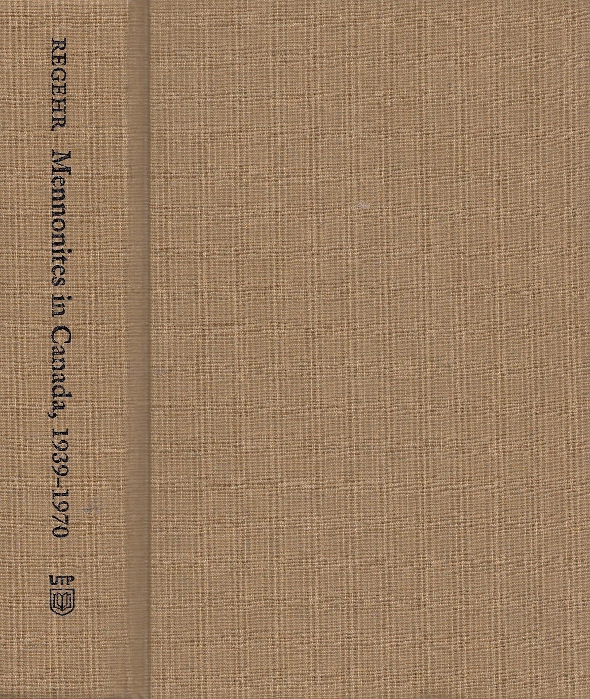 Mennonites in Canada, 1939-1970: A People Transformed (Mennonites in Canada,…