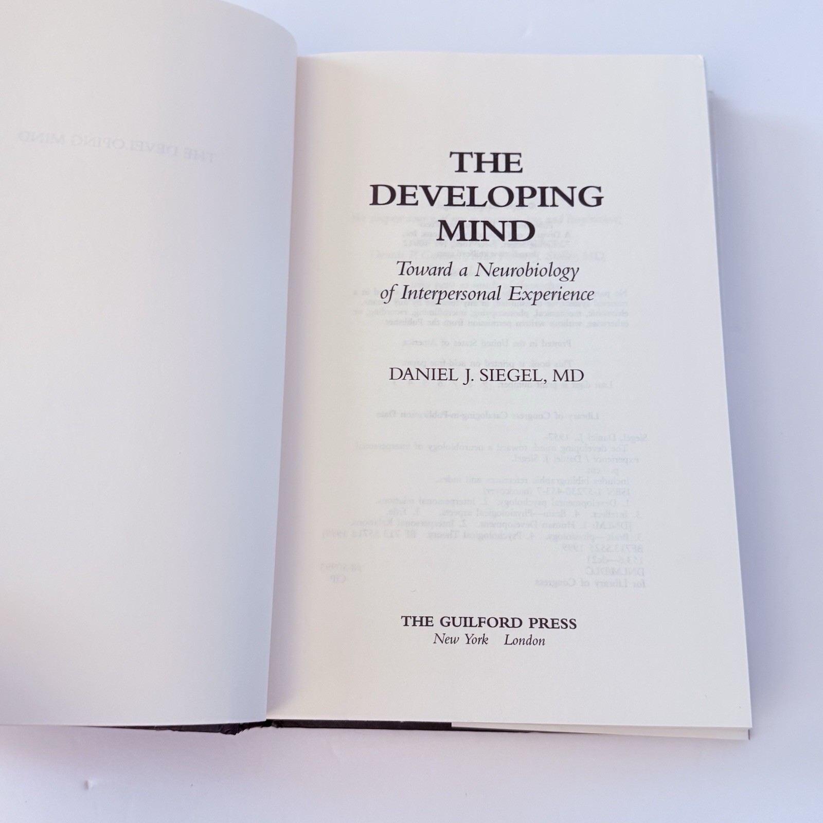 The Developing Mind by Daniel Siegel 1999; Hardcover And Dust Jacket