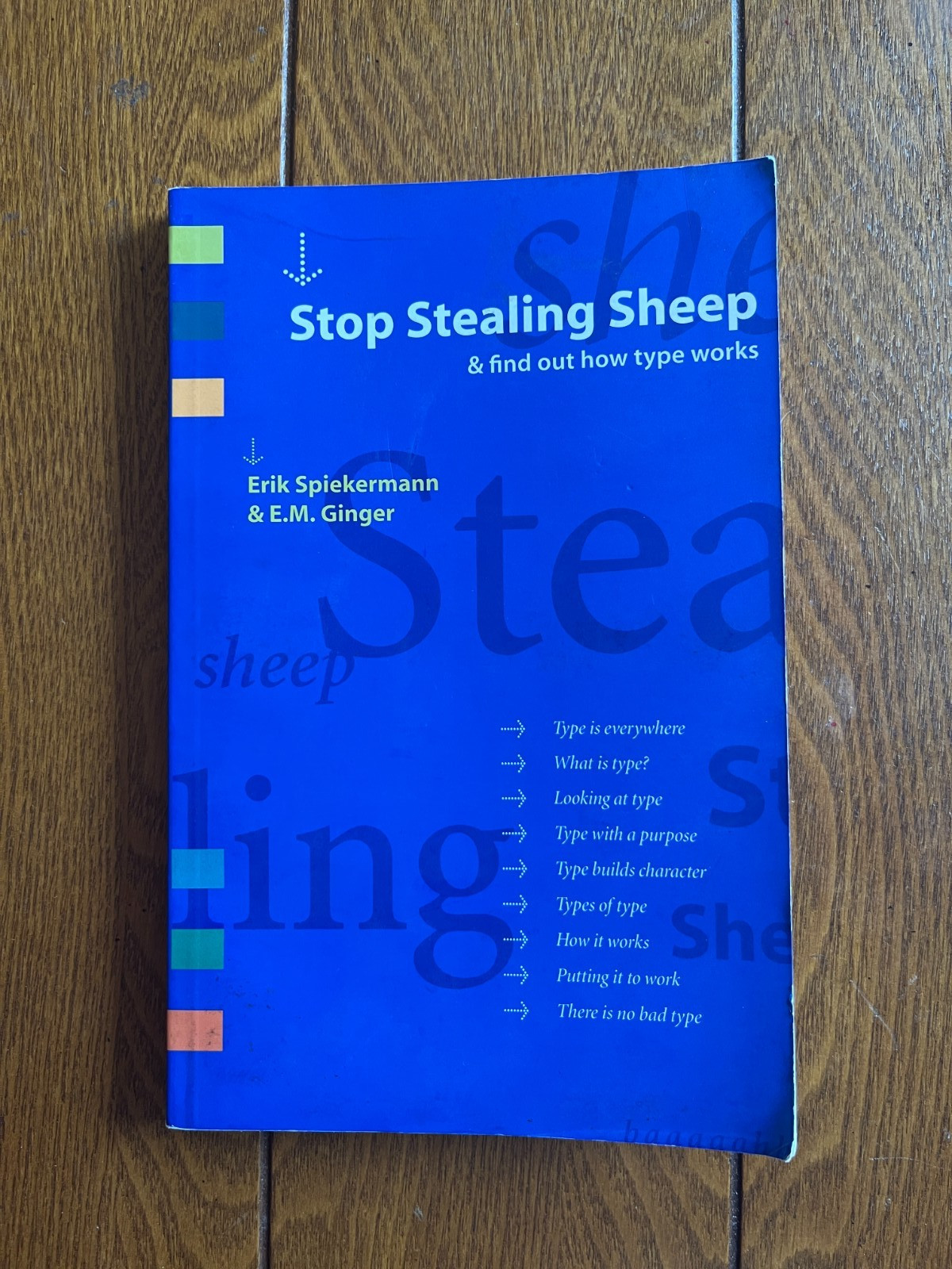 Stop Stealing Sheep and Find Out How Type Works, Erik Spiekermann & E.M. Ginger