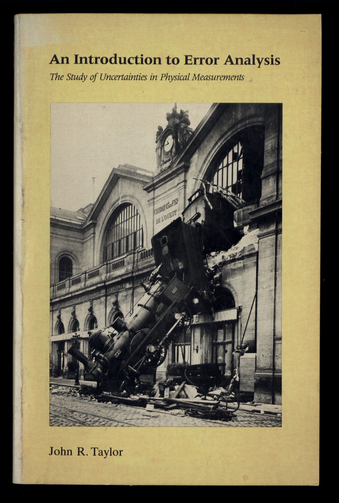 ERROR ANALYSIS : Uncertainties in Physical Measurements by John R. Taylor 1982