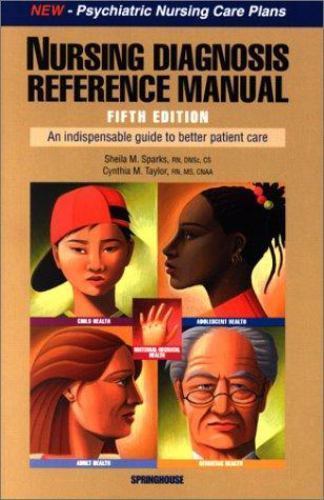Nursing Diagnosis Reference Manual – paperback, 1582550727, Sheila M Sparks
