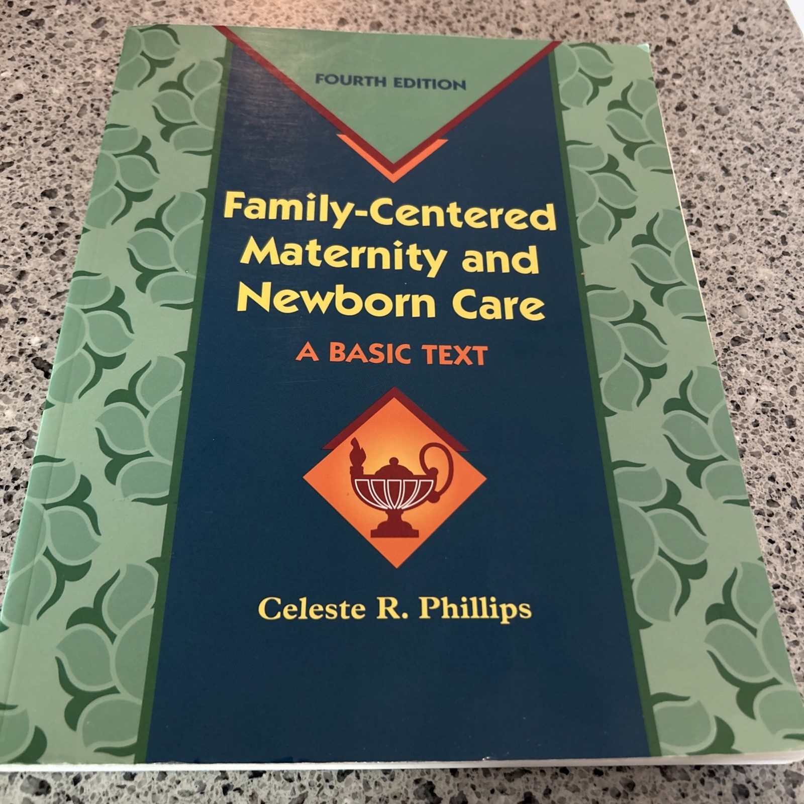 Family-Centered Maternity and Newborn Care PB 1996 Celeste R. P