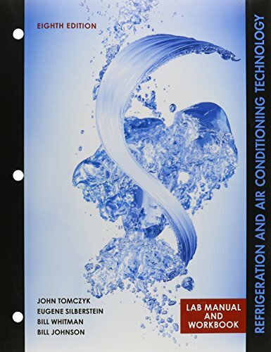 Refrigeration And Air Conditioning Technology Lab Manual by Jon Tomczyk