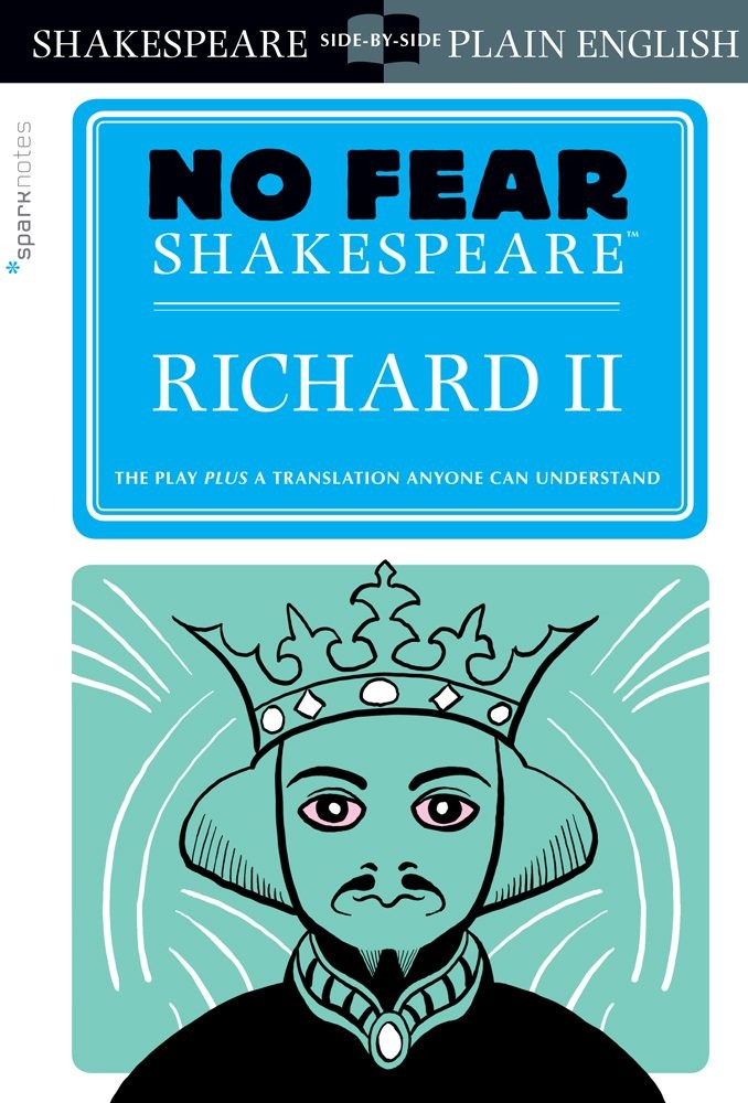 Richard II: No Fear Shakespeare Side-by-Side Plain English – paperback Shake…