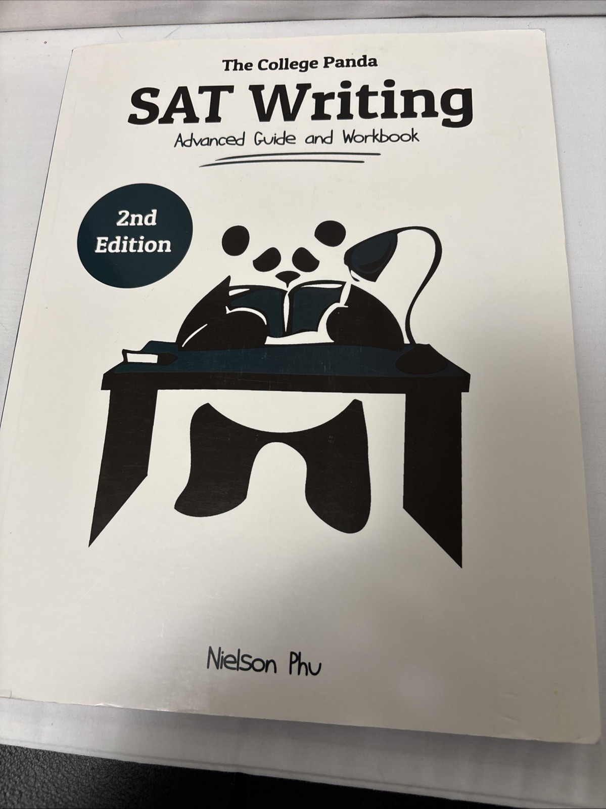 College Panda’s SAT Writing : Advanced Guide and Workbook by Nielson Phu (2018,