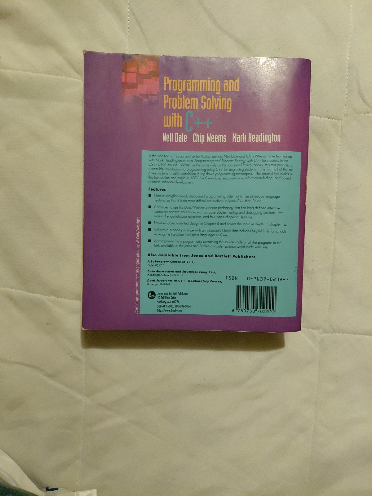 Programming and Problem Solving with C++ by N. Dale, C. Weems, M.Headington