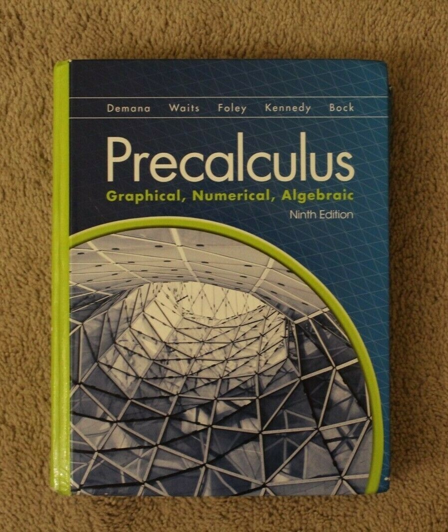 Precalculus : Graphical, Numerical, Algebraic by Demena (hardcover)