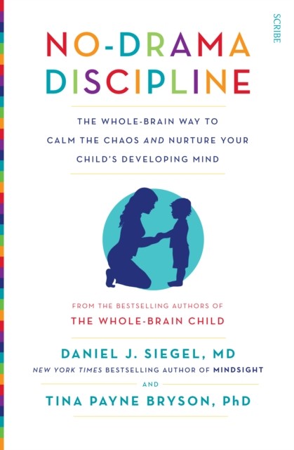 No-Drama Discipline by Daniel J., MD Siegel (Paperback Book)