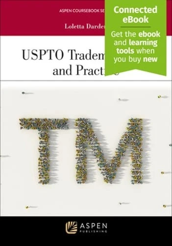 Uspto Trademark Law and Practice: [Connected Ebook] by Loletta Darden: New
