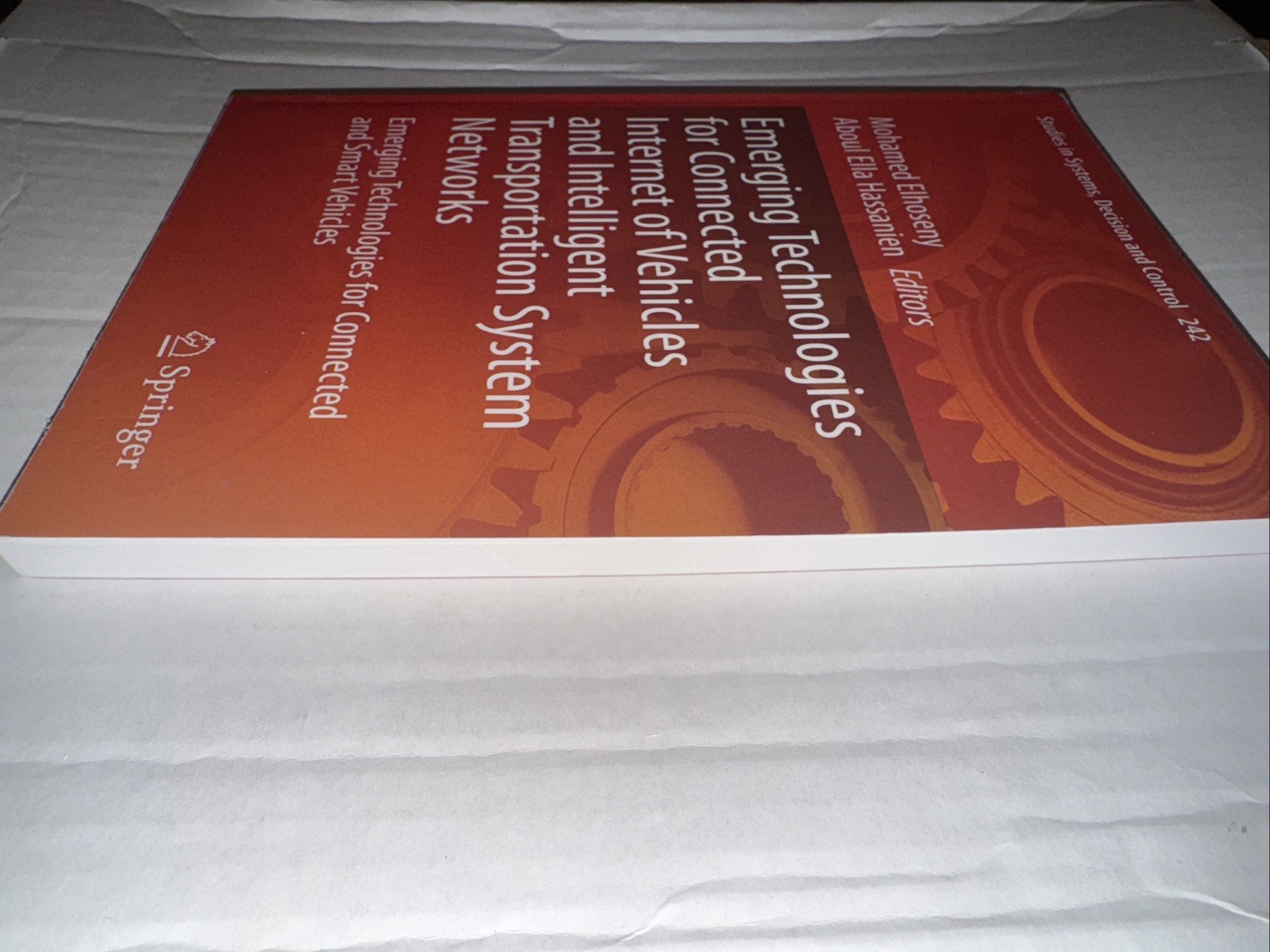 Studies in Systems, Decision and Control Ser.: Emerging Technologies for…
