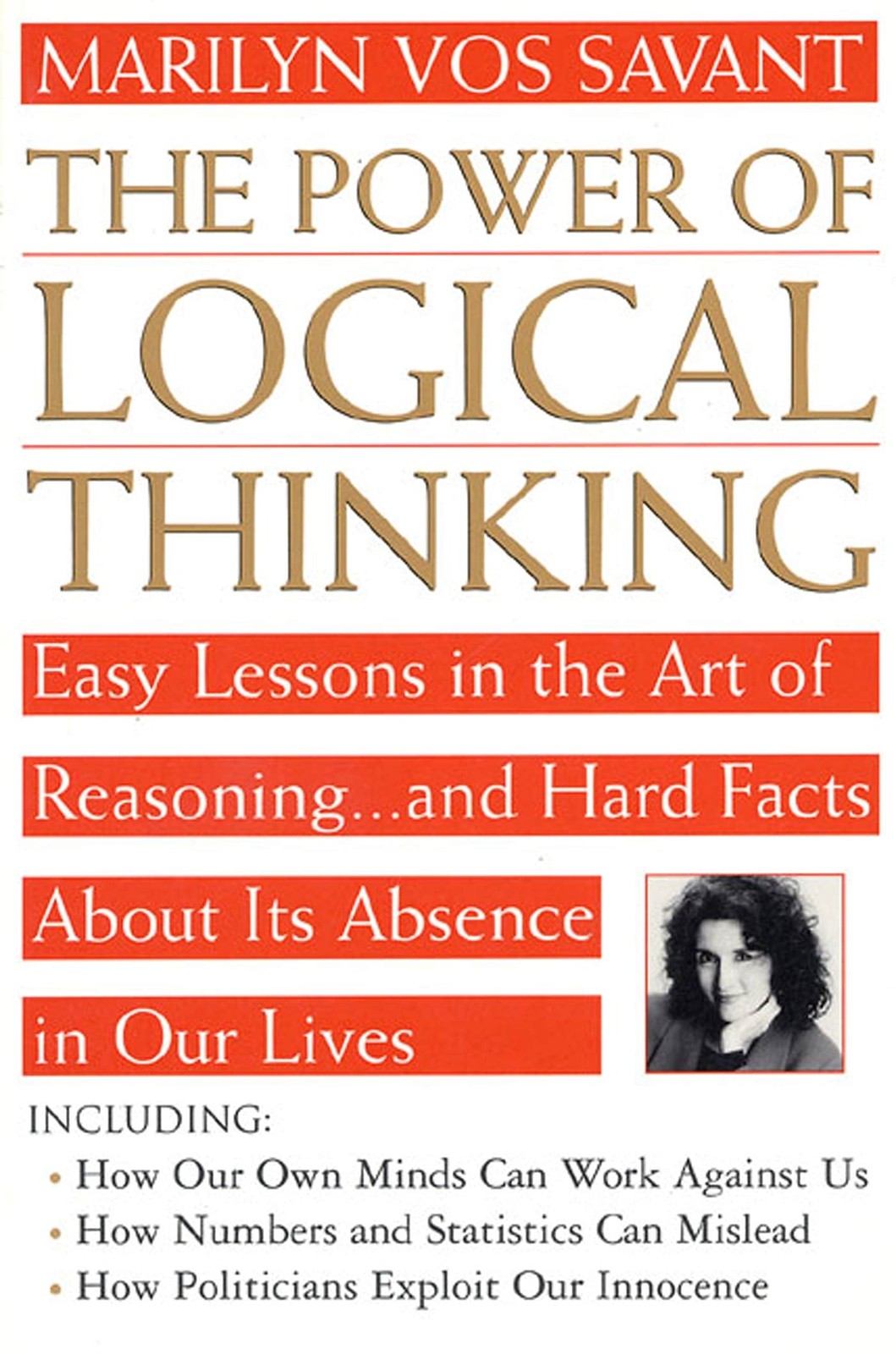 The Power of Logical Thinking: Easy Lessons in the Art of Reasoning…and Ha…