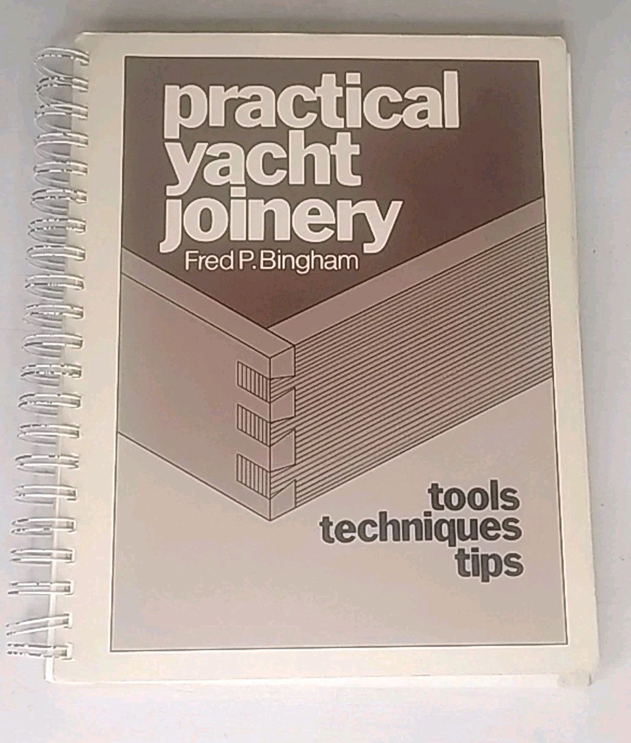 Practical Yacht Joinery Book | Boat Building Tools & Techniques Spiral 1983