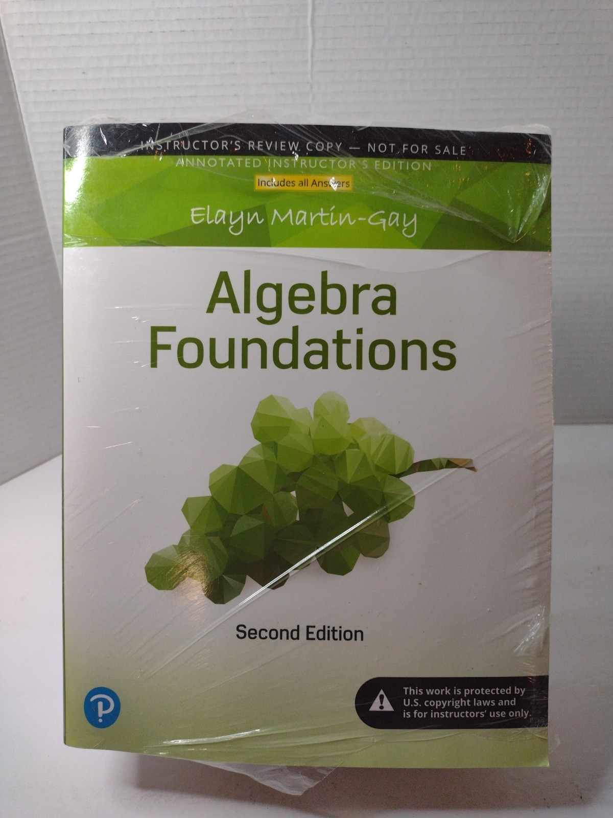 Algebra Foundations 2nd Edition W/Answers Instructor’s Review Copy