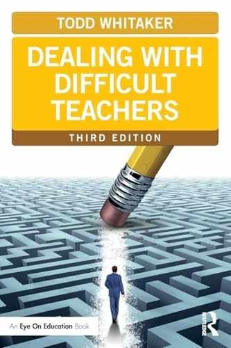 Dealing with Difficult Teachers, – Paperback, by Whitaker Todd – Acceptable r