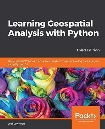 Learning Geospatial Analysis with – Paperback, by Lawhead Joel – Very Good