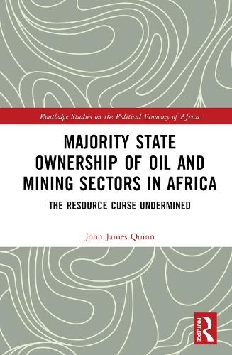 John James Quin Majority State Ownership of Oil and Minin (Hardback) (UK IMPORT)