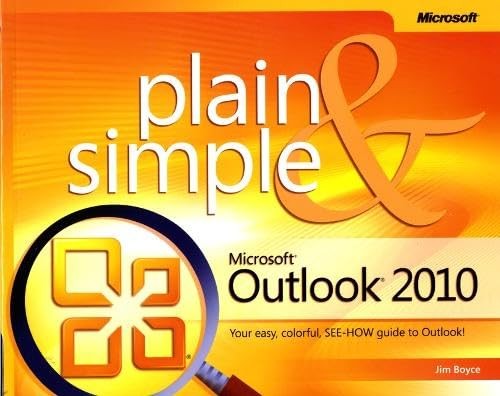 Microsoft Outlook Plain & Simple 2010