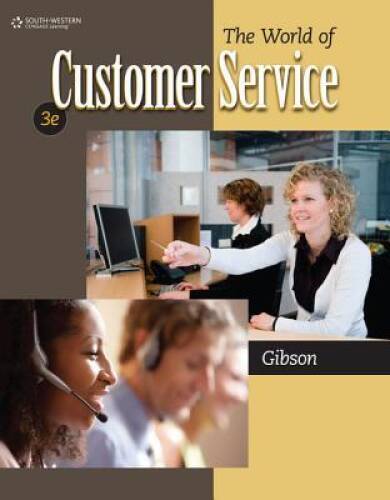 The World of Customer Service – Paperback By Gibson, Pattie – GOOD