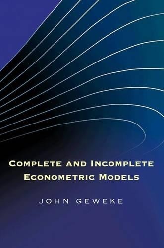 John Geweke Complete and Incomplete Econometric Models (Hardback) (UK IMPORT)