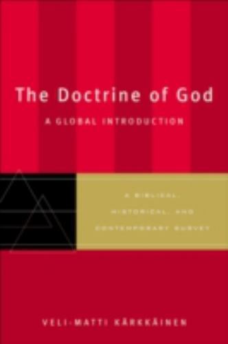 The Doctrine of God: A Global Introduction by Veli-Matti Karkkainen