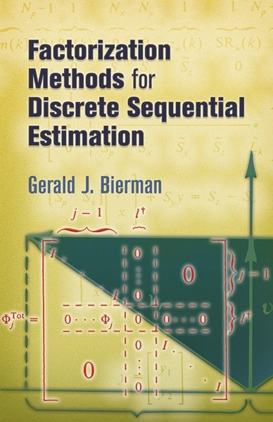 Factorization Methods for Discrete Sequential Estimation, Paperback by Bierma…