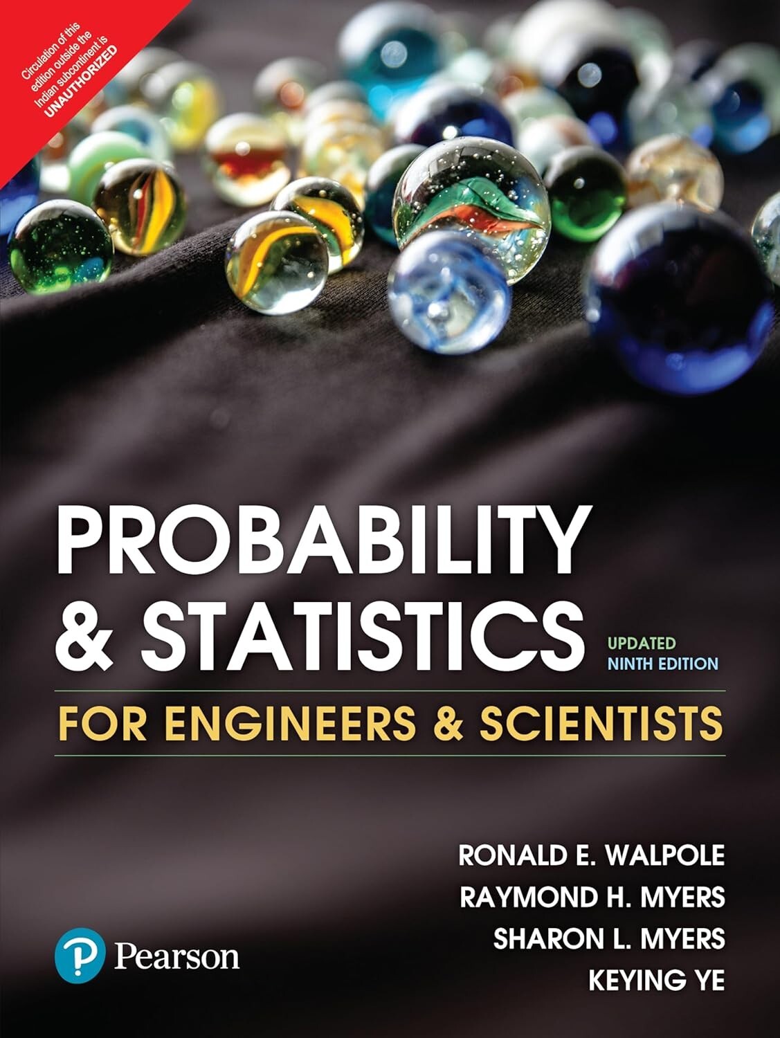 Probability and Statistics for Engineers and Scientists by Sharon L. Myers,9TH E
