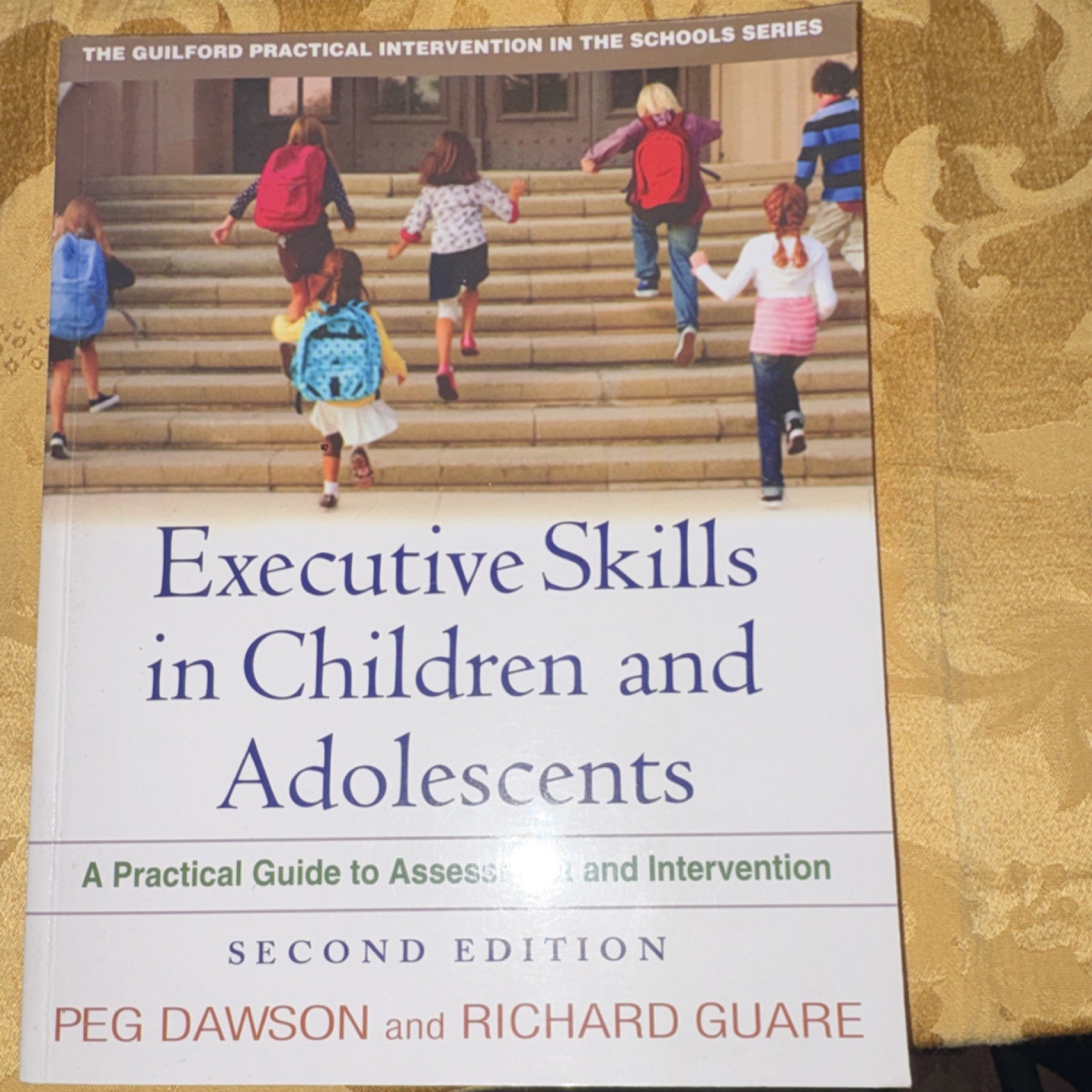 Executive Skills in Children and Adolescents 2nd Ed Dawson Guare Guilford PB