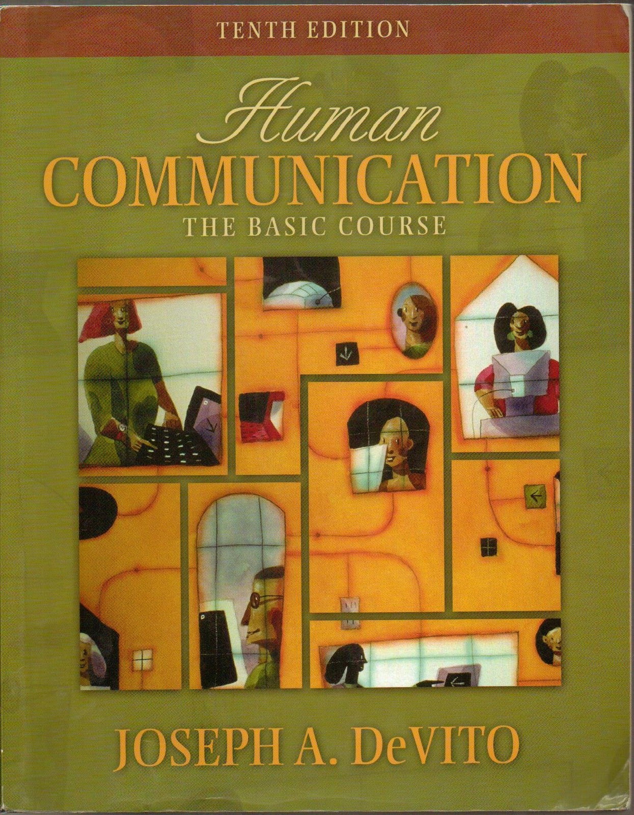 Human Communication: The Basic Course (10th Edition) (MySpeechLab Series)