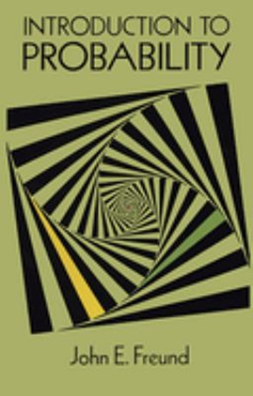 Introduction to Probability Paperback John E. Freund