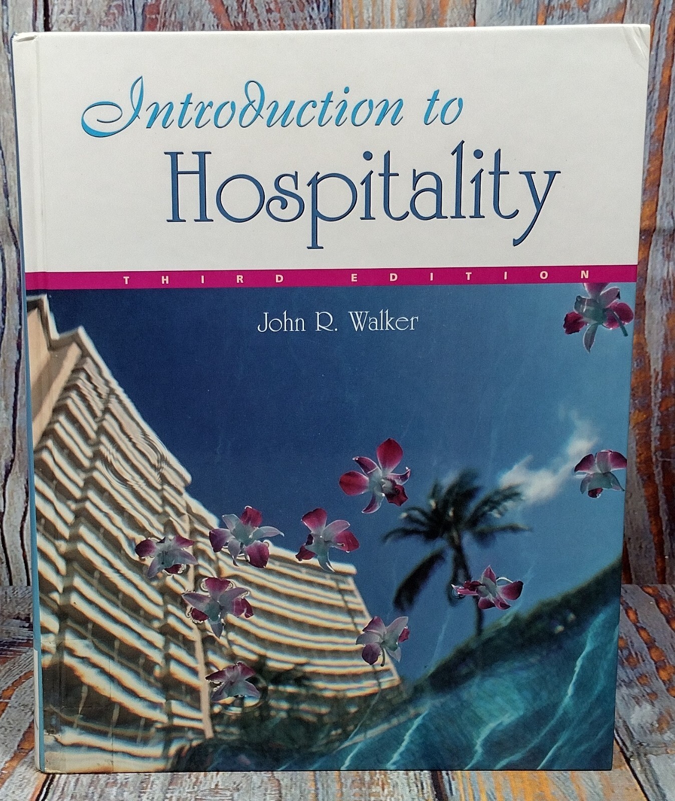 Introduction to Hospitality by John R. Walker (2001, Hardcover) Ex-Lib