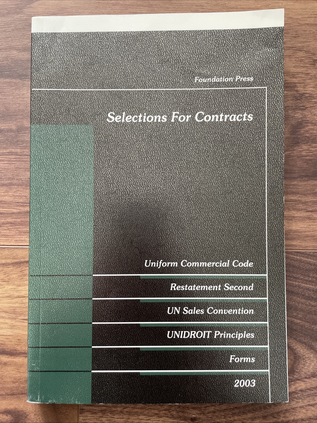 Selections For Contracts, 2003 (University Casebook) – Paperback – ACCEPTABLE