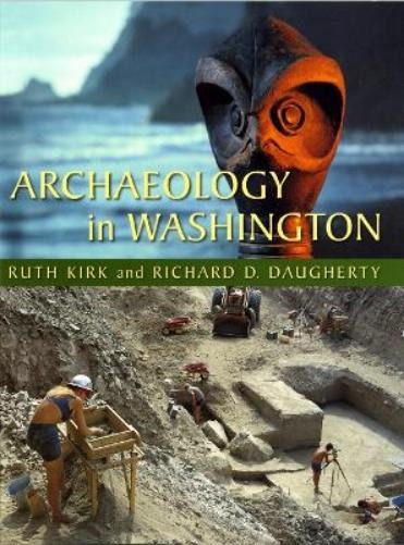 Ruth Kirk Richard D. Daugherty Archaeology in Washington (Paperback) (UK IMPORT)